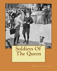 bokomslag Soldiers Of The Queen