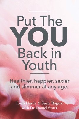 bokomslag Put The You Back In Youth: Quit Hor-Moaning