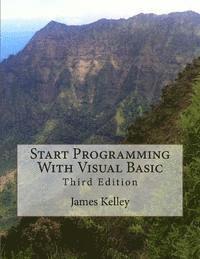 bokomslag Start Programming With Visual Basic 3rd Edition