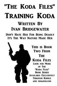 bokomslag The Koda Files - Training Koda