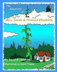 bokomslag The Adventures of Miss Sarah & Princess Elizabeth