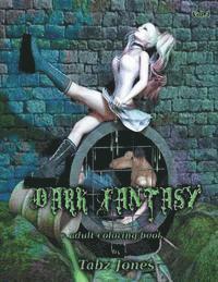Tabz Jones - Dark Fantasy Adult Coloring Book, Häftad