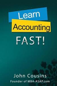 bokomslag Learn Accounting Fast!: Concepts and Practice