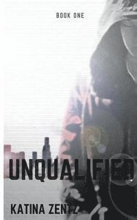 Unqualified 1