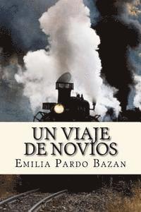 Emilia Pardo Bazan, Sara Lopez - Un viaje de novios, Häftad