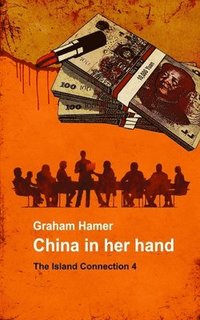 bokomslag China in Her Hand