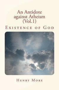 bokomslag An Antidote against Atheism (Vol.1): Existence of God