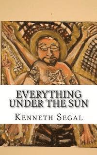 bokomslag Everything Under the Sun: A potpourri of humorous and inspiring poetry.