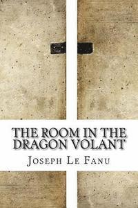 bokomslag The Room In The Dragon Volant