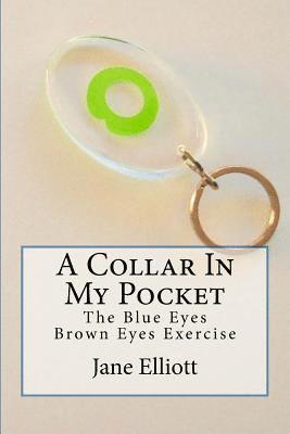 bokomslag A Collar In My Pocket: Blue Eyes/Brown Eyes Exercise