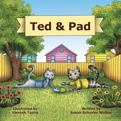 Ted & Pad 1