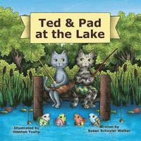 bokomslag Ted & Pad at the Lake