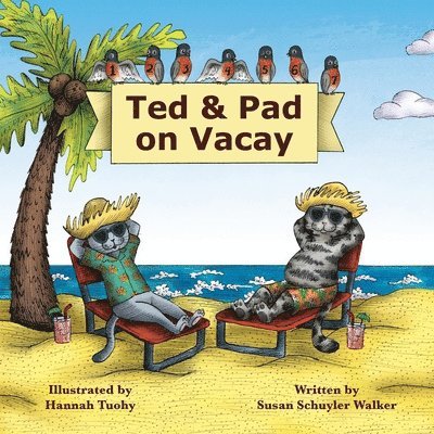 Ted & Pad on Vacay 1