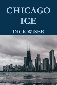 bokomslag Chicago Ice