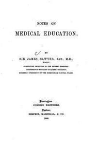 bokomslag Notes on Medical Education