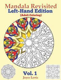 bokomslag Mandala Revisited Left-Hand Edition Vol. 1: Adult Coloring