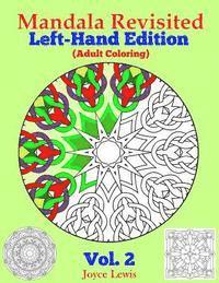 bokomslag Mandala Revisited Left-Hand Edition Vol. 2: Adult Coloring