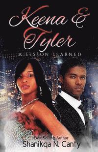 Keena & Tyler: A Lesson Learned 1