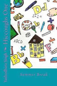 Yashodhara Singh - Hiccoughs One: Summer Break, Häftad