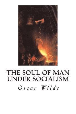 bokomslag The Soul of Man Under Socialism