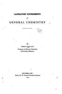 Laboratory Experiments in General Chemistry 1