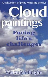 bokomslag Cloud Paintings: Facing life's challenges