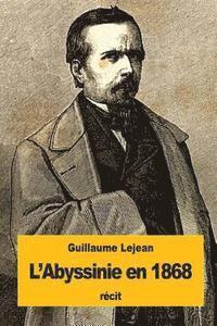 bokomslag L'Abyssinie en 1868: L'expédition anglaise et Théodore II