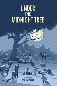 Jim Howes - Under the Midnight Tree: Animals as Storytellers, Häftad