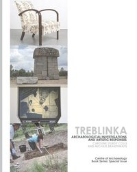 bokomslag Treblinka: Archaeological and Artistic Responses