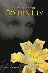 Pursuit of the Golden Lily 1