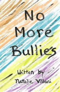 bokomslag No More Bullies: Childrens Books with Morals