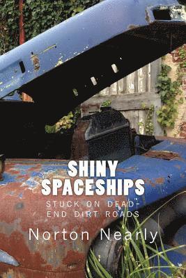 Shiny Spaceships: stuck on dead-end dirt roads 1