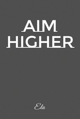 bokomslag Aim Higher