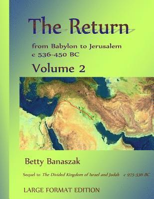 Betty Banaszak - The Return from Babylon to Jerusalem c 536-450 BC: Volume 2, Häftad
