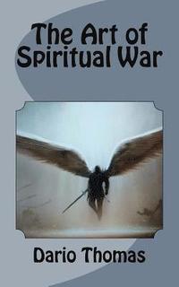 bokomslag The Art of Spiritual War