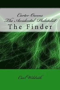 bokomslag Carter Owens The Accidental Philatelist: The Finder
