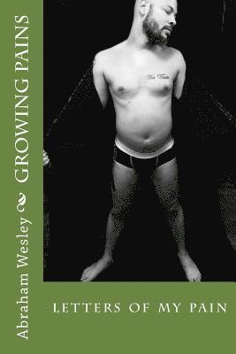 Abraham C. Wesley - Growing Pains: Still Standing, Häftad