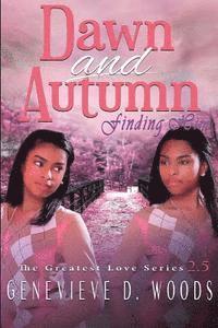 Dawn and Autumn: Finding Him 1