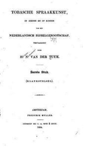 bokomslag Tobasche spraakkunst, in dienst en op kosten van het Nederlandsch Bijbelgenootschap