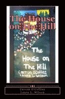 The House on The Hill 1