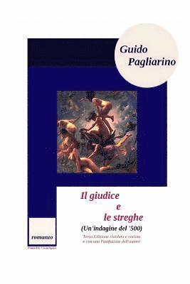 bokomslag Il giudice e le streghe (Un'indagine del '500): Romanzo