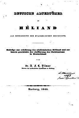 Deutsche Altertumer im Hêliand als Einkleidung der evangelischen Geschichte