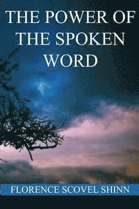 The Power of the Spoken Word 1