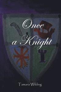 bokomslag Once A Knight