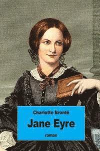 bokomslag Jane Eyre: ou Les Mémoires d'une institutrice