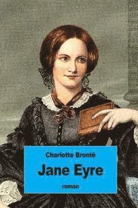 bokomslag Jane Eyre: ou Les Mémoires d'une institutrice