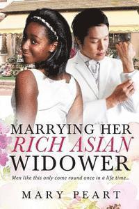 bokomslag Marrying Her Rich Asian Widower: A BWAM Marriage Romance For Adults