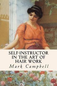 bokomslag Self-Instructor in the Art of Hair Work