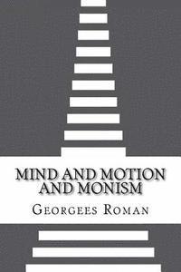 bokomslag Mind and Motion and Monism