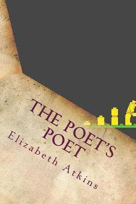 Elizabeth Atkins - The Poet's Poet, Häftad